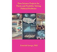 Zemelak Goraga Data Science Projects for thesis and Portfolio (Tascabile)