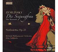Zemlinsky Alexander - Die Seejungfrau (La Sirena), Sinfonietta