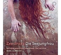 Zemlinsky/ Netherlands Philharmonic Orch - Die Seejungfrau