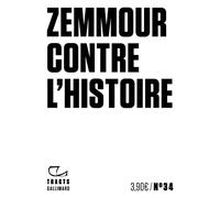 Zemmour contre l'histoire