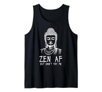 Zen AF Umorismo sarcastico Buddismo Consapevolezza Yoga Canotta