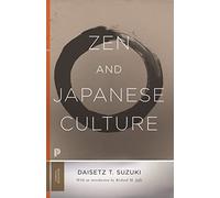 Daisetz T. Suzuki Zen and Japanese Culture (Tascabile) Princeton Classics