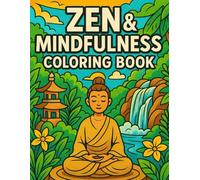 Zen and Mindfulness Coloring Book