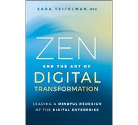 Sara Teitelman Zen and the Art of Digital Transformation (Copertina rigida)