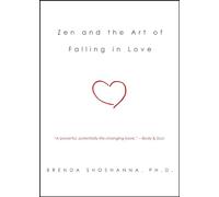 Brenda Shoshanna Zen and the Art of Falling in Love (Tascabile)
