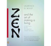 Laurence G. Boldt Zen And The Art Of Making A Living (Copertina rigida)