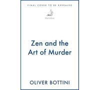 Zen and the Art of Murder: A Black Forest Investigation I
