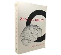 Zen and the Brain: Toward an Understanding of Meditation and Consciousness
