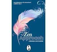 Zen Approach: Arcobaleno di emozioni - libro blu: 4