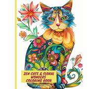 Zen Cats & Floral Wonders Coloring Book