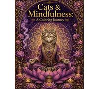 ZEN CATS & MINDFULNESS COLORING BOOK