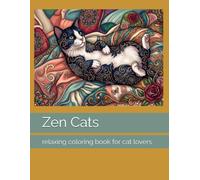 Zen Cats: relaxing coloring book for cat lovers