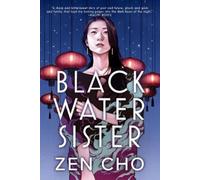 Zen Cho Black Water Sister (Tascabile)