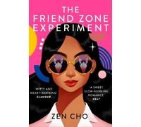 Zen Cho The Friend Zone Experiment (Tascabile)