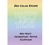 Zen Color Escape New Year’s Celebrations - Festive Countdown