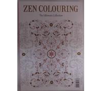 Zen Colorare The Ultimate Collection Rivista 2025 Advanced Art Therapy
