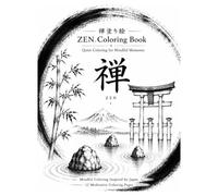 ZEN Coloring Book: Quiet Coloring for Mindful Moments