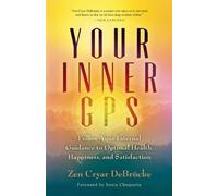 Zen Cryar DeBrucke Your Inner GPS (Tascabile)