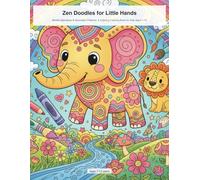 Zen Doodles for Little Hands: Mindful Mandalas & Geometric Patterns: A Calming Coloring Book for Kids Ages 7-12