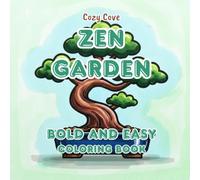 Zen Garden: Bold and Easy Coloring Book