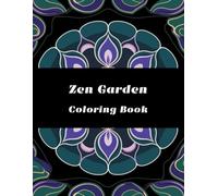 Zen Garden: Coloring Book