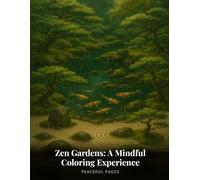 Zen Gardens: A Mindful Coloring Experience