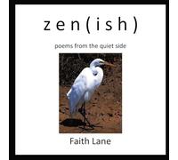 zen(ish): poems from the quiet side