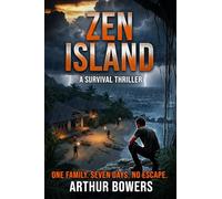 Zen Island: A Survival Thriller
