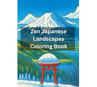 Zen Japanese Landscapes Coloring Book