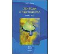 Zen Koan. La chiave di puro cielo