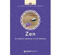Zen. La nostra essenza in tre lettere