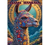 Zen Llama Mandalas: Relaxation Coloring Book for Adults Featuring Detailed Designs