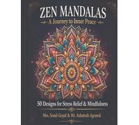 Zen Mandalas Art: A Journey to Inner Peace