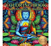 Zen Mandalas & Buddhas: Coloring Book for Adults