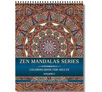 Zen Mandalas Series - Coloring Book for Adults - Volume V