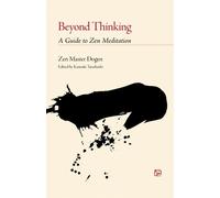 Zen Master Dogen Beyond Thinking (Tascabile)