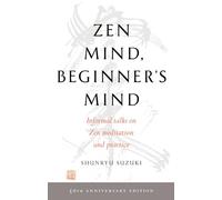 Shunryu Suzuki Zen Mind, Beginner's Mind (Tascabile)