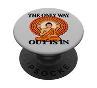 ZEN MOTIVAZIONALE "L'unica via d'uscita è dentro e PopSockets PopGrip Adesivo
