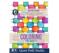 Zen Patterns: A Calm, Creative Coloring Experience for Focus and Flow