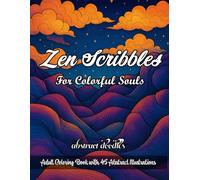 Zen Scribbles: Abstract Dreamscape Doodles: Adult Coloring Book