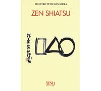 Zen shiatsu - Tetsugen Serra