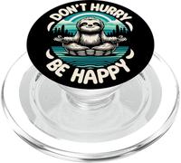 Zen Sloth Meditation Mantra Don't Hurry Be Happy PopSockets PopGrip per MagSafe