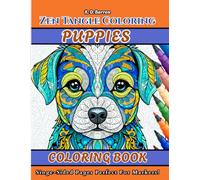 Zen Tangle Coloring - PUPPIES: Coloring Book