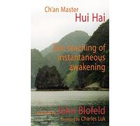 J. Blofield The Zen Teaching of Instantaneous Awakening (Tascabile)