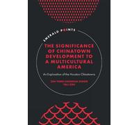 Zen Tong Chunhu The Significance of Chinatown Development to (Copertina rigida)