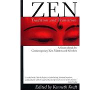Zen: Tradition and Transition (Tascabile)