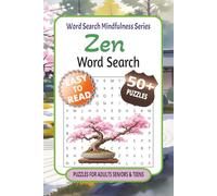 Zen Word Search: Relaxing Zen Word Search Puzzle Book with Easy to Read Print for Mindfulness, Brain Games & Inspiration. Create Healing, Improve ... | Gift for Vacations, Holidays & Free Times