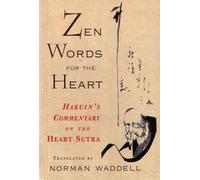 Norman Waddell Zen Words for the Heart (Tascabile)
