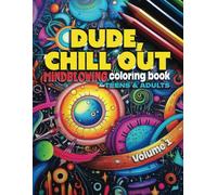 Zen Zone Press Dude, Chill Out (Tascabile)