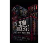 Zena Dockers 3: Fuoco Incrociato